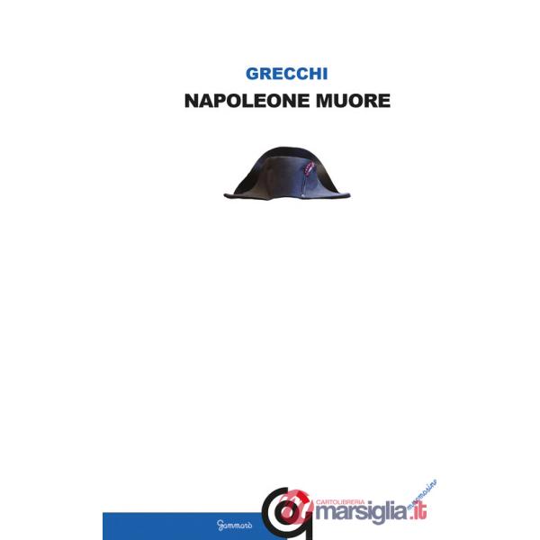 Napoleone muore