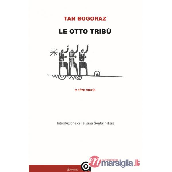 Otto tribù e altre storie (Le)