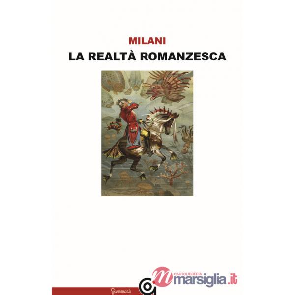 Realtà romanzesca (La)