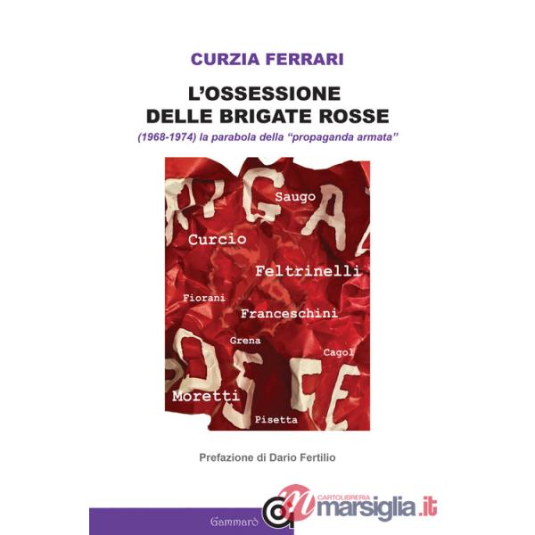 Ossessione delle Brigate Rosse (L')