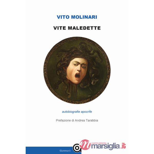 Vite maledette. Autobiografie apocrife