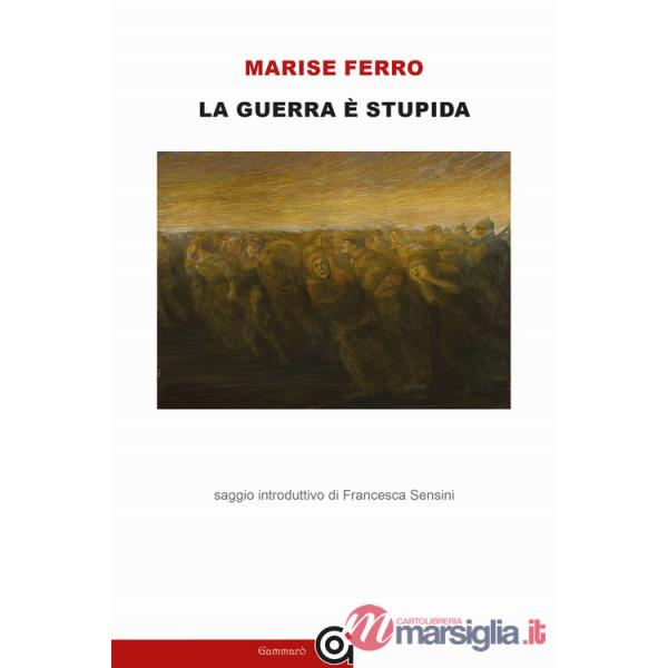 Guerra è stupida (La)