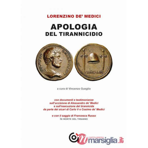 Lorenzino e l'Apologia del tirannicidio