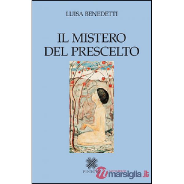 Il mistero del prescelto