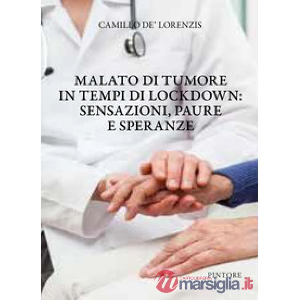 Malato di tumore in tempi di lockdown: sensazioni, paure e speranze