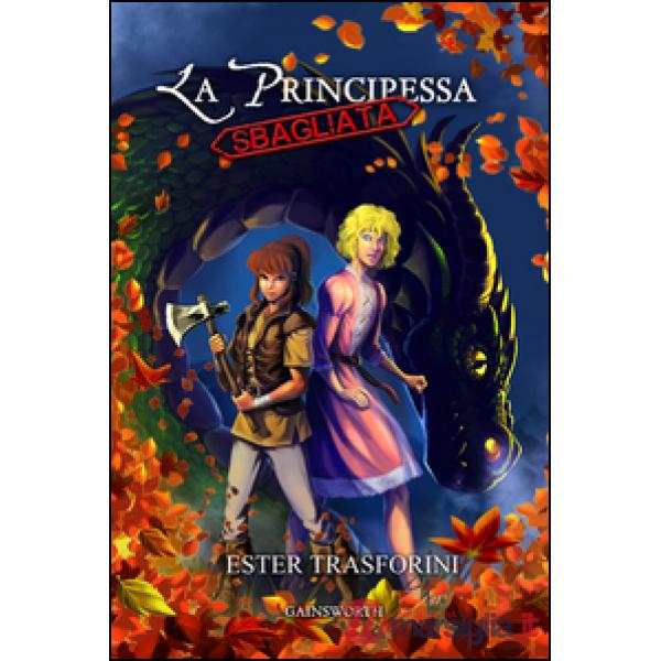 Principessa sbagliata (La)