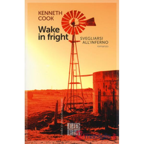 Wake in fright. Svegliarsi all'inferno