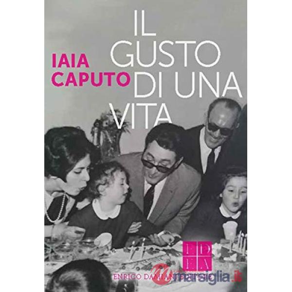 Gusto di una vita (Il)