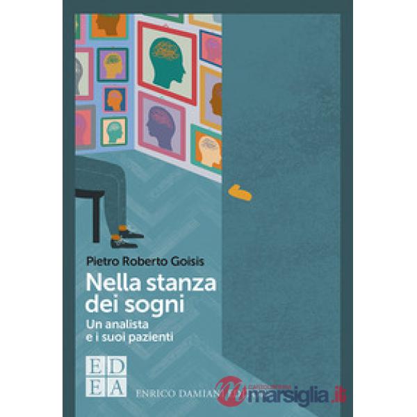 Nella stanza dei sogni. Un analista e i suoi pazienti