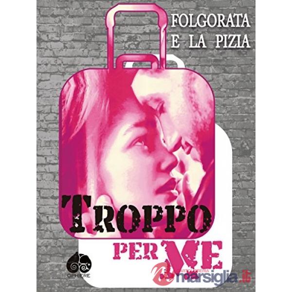 Troppo per me