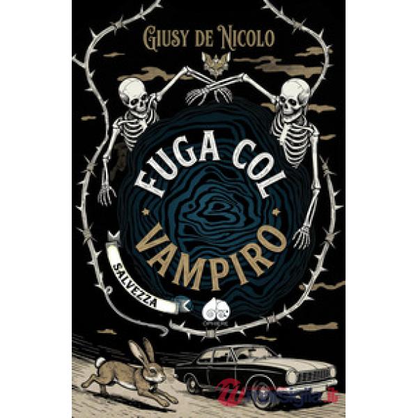Fuga col vampiro. Salvezza
