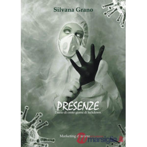 Presenze. Diario di cento giorni di lockdown