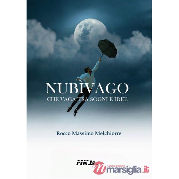 Nubìvago che vaga tra sogni e idee