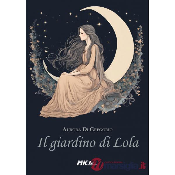 Giardino di lola (Il)