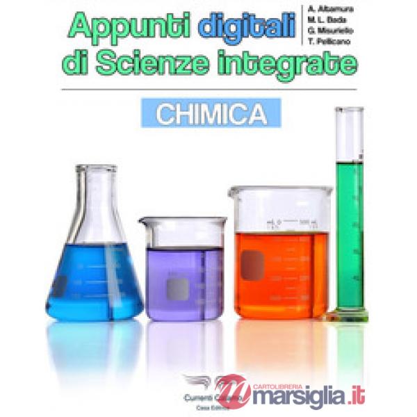APPUNTI DIGITALI DI SCIENZE INTEGRATE. CHIMICA