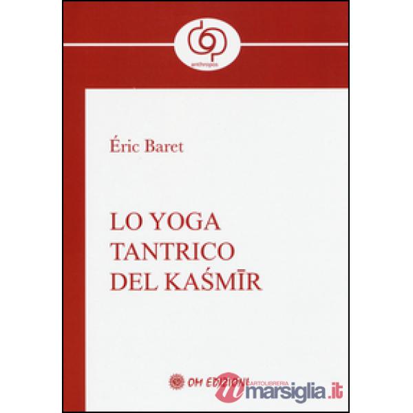 Yoga tantrico del Kasmir (Lo)