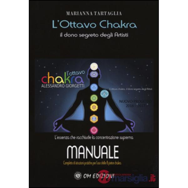 Ottavo Chakra. Il dono segreto degli artisti (L')