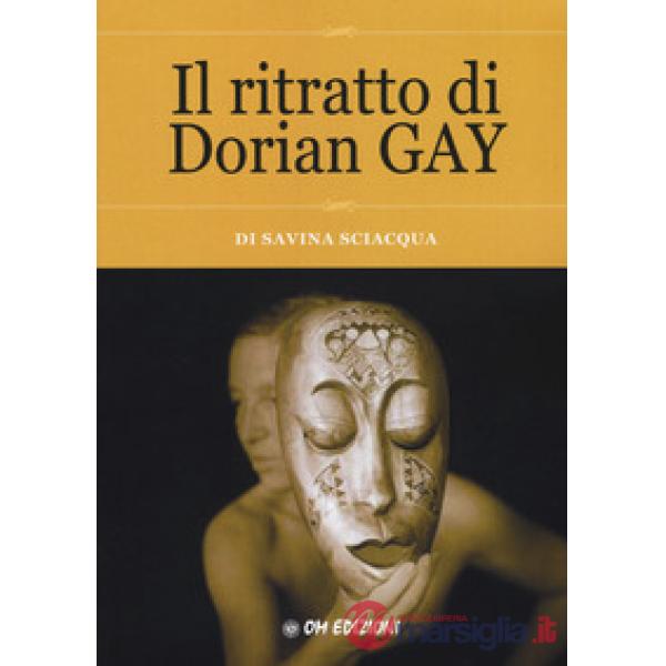 Ritratto di Dorian Gay (Il)
