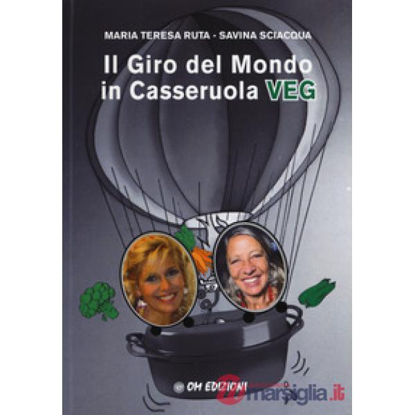 Giro del mondo in casseruola veg (Il)
