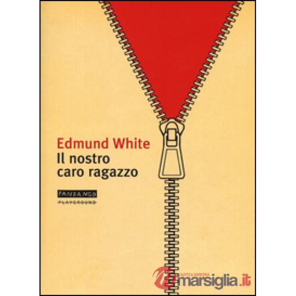 Nostro caro ragazzo (Il)