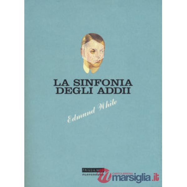 Sinfonia degli addii (La)