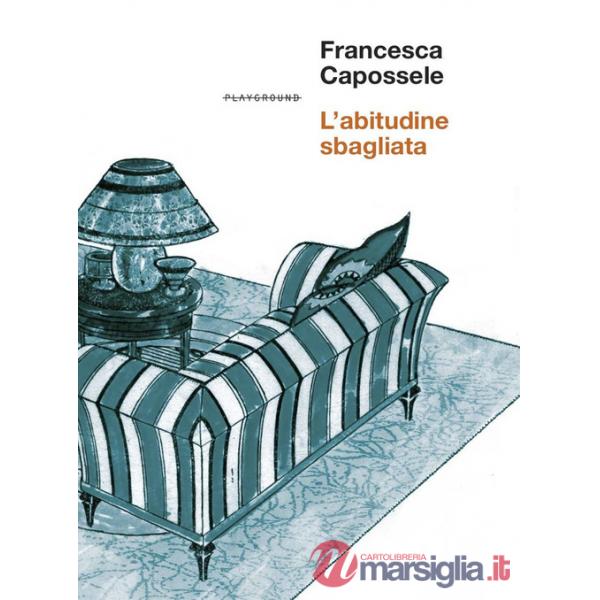 Abitudine sbagliata (L')