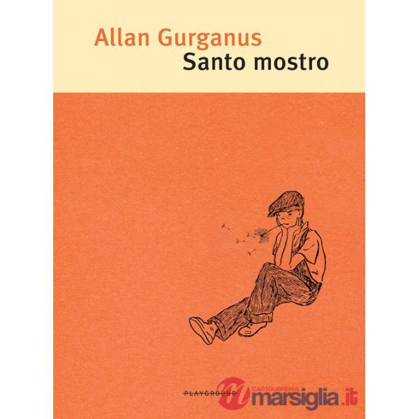 Santo mostro. Nuova ediz.