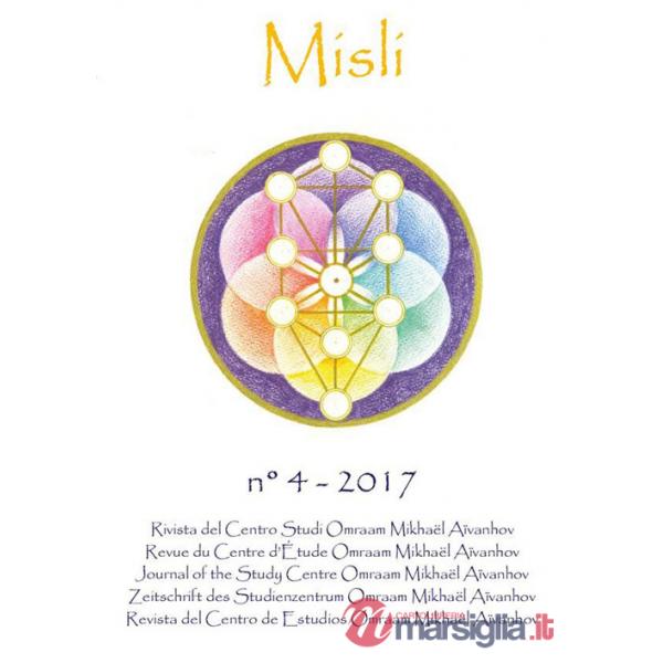 Misli. Rivista del centro studi Omraam Mikhaël Aïvanhov (2017). Vol. 4