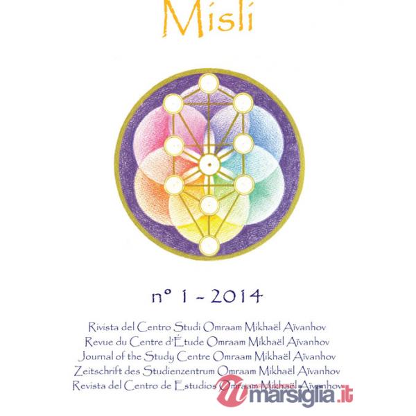 Misli. Rivista del centro studi Omraam Mikhaël Aïvanhov (2014). Vol. 1