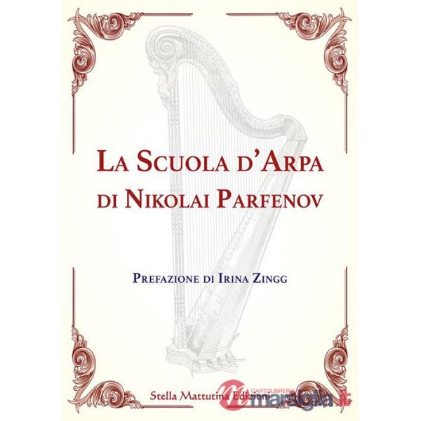 Scuola d'arpa di Nikolai Parfenov (La)