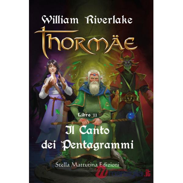 Canto dei pentagrammi. Thormae (Il). Vol. 2