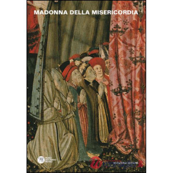 Madonna della Misericordia. Ediz. illustrata