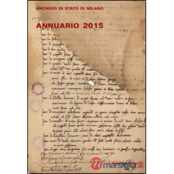 Annuario dell'archivio di Stato di Milano. Ediz. multilingue