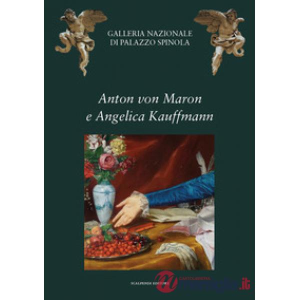 Anton von Maron e Angelica Kauffmann. Ritrattisti europei per i genovesi alla moda