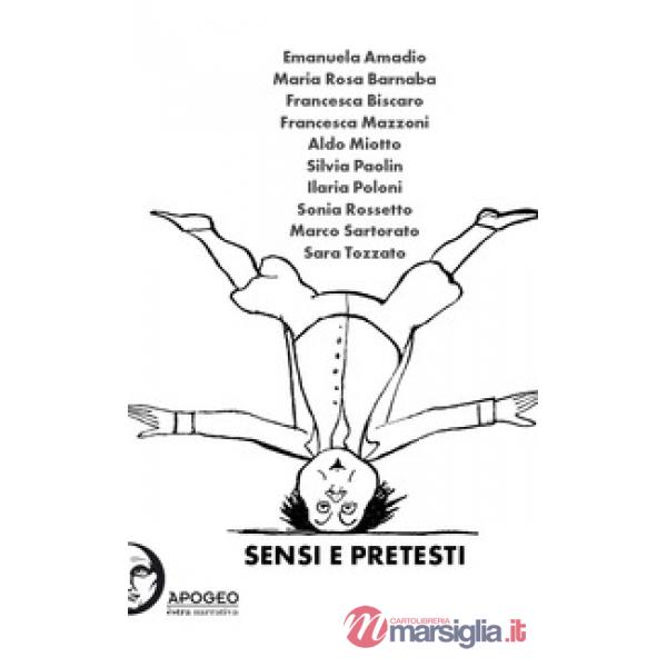 Sensi e pretesti