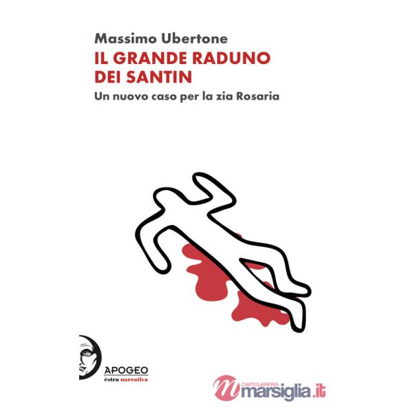 Grande raduno dei Santin. Un nuovo caso per la zia Rosaria (Il)