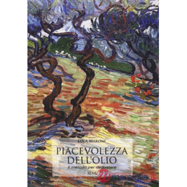 Piacevolezza dell'olio. Il metodo per degustare