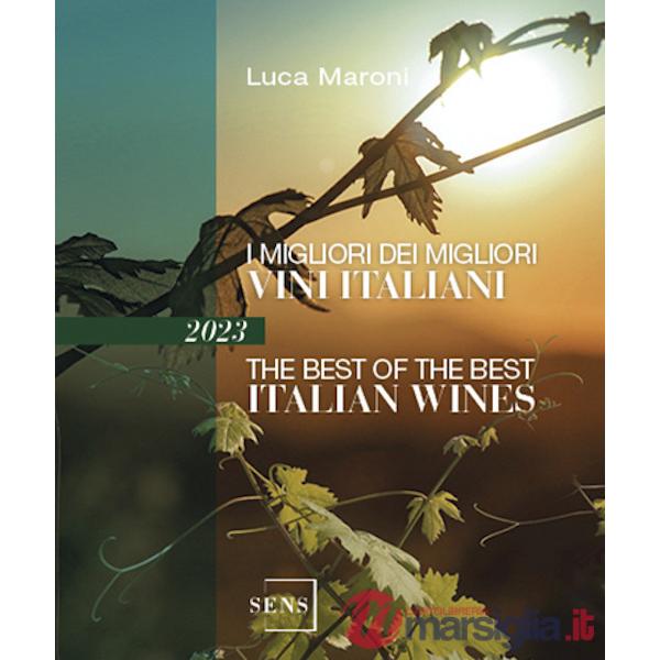 Migliori dei migliori vini italiani 2023 (I)