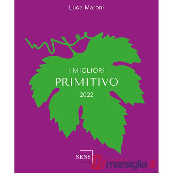 Migliori Primitivo 2022 (I)