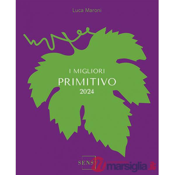 Migliori Primitivo 2024 (I)