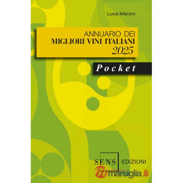 Annuario dei migliori vini italiani 2025. Pocket