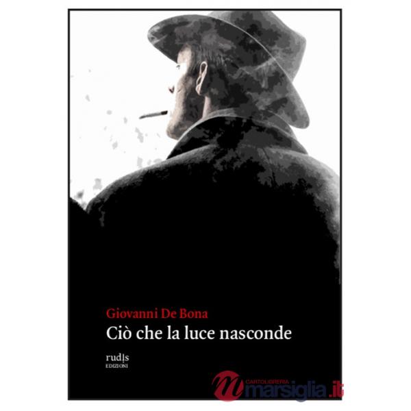 Ciò che la luce nasconde