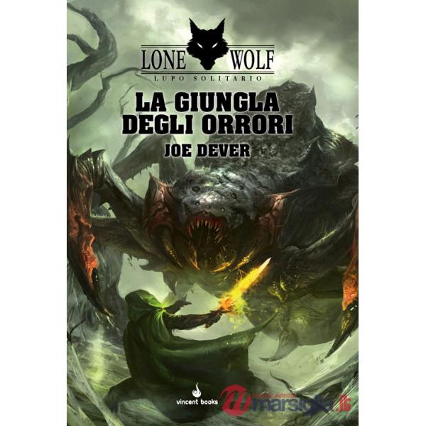 Giungla degli orrori. Lupo Solitario. Serie MagnaKai (La). Vol. 8