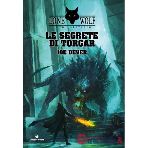 Segrete di Torgar. Lupo Solitario (Le). Vol. 10