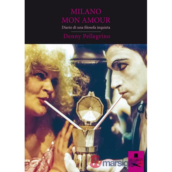 Milano mon amour. Diario di una filosofa inquieta