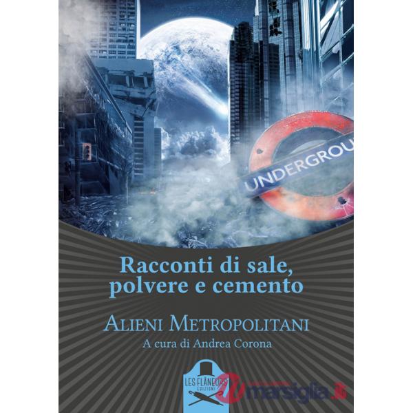 Racconti di sale, polvere e cemento