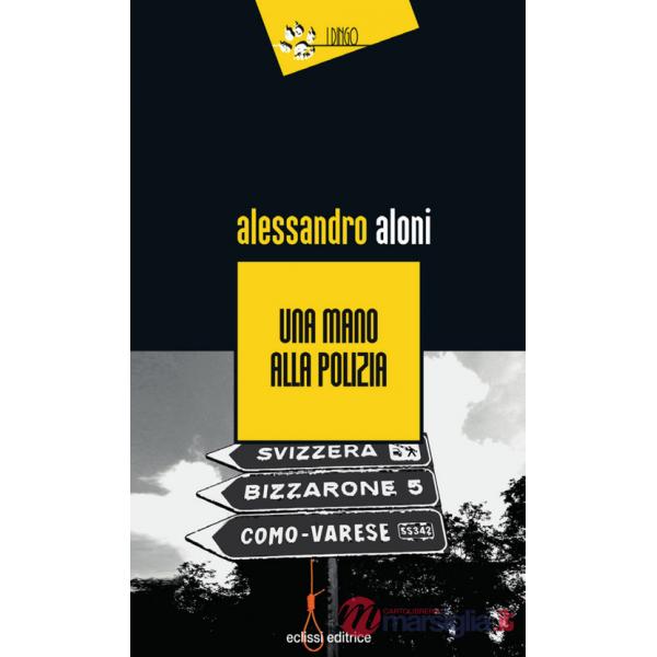 Mano alla polizia (Una)
