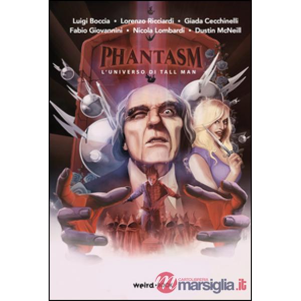 Phantasm. L'universo di Tall Man