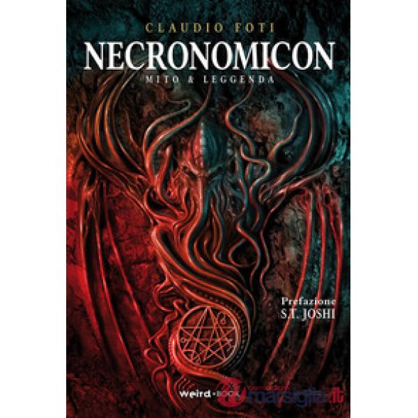Necronomicon. Mito e leggenda