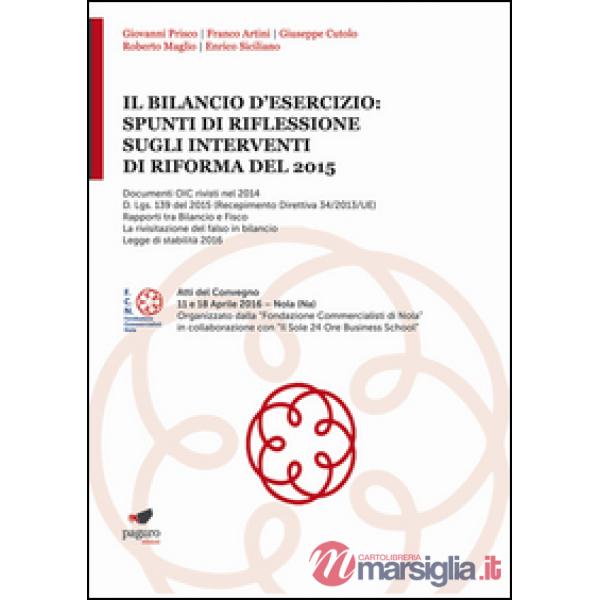 Bilancio d'esercizio: spunti di riflessione sugli interventi di riforma del 2015
